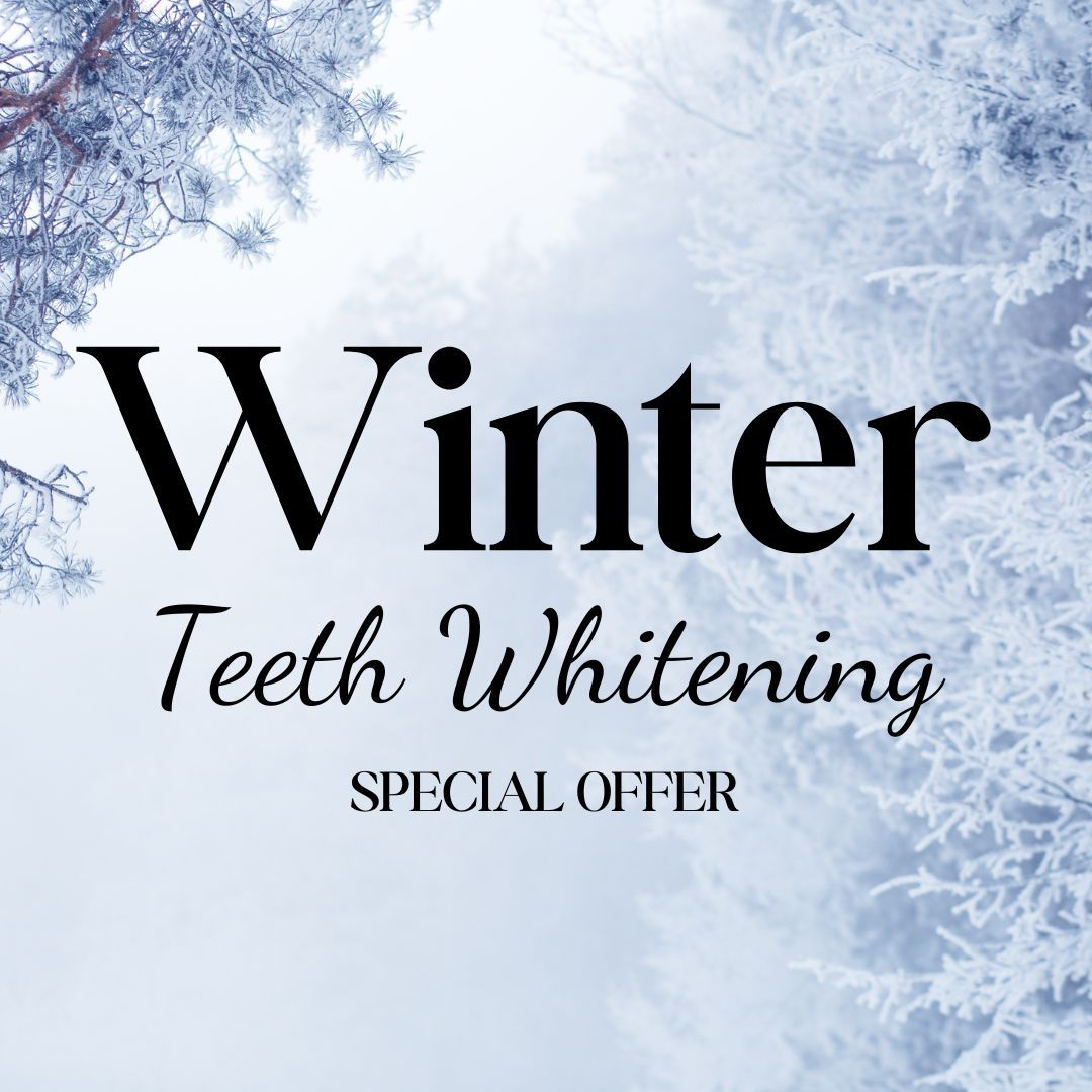 Get Your Brightest Winter Smile! Special Offer on Teeth Whitening 